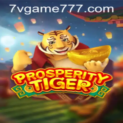 Exploring the Dynamic World of ProsperityTiger: A New Gaming Adventure
